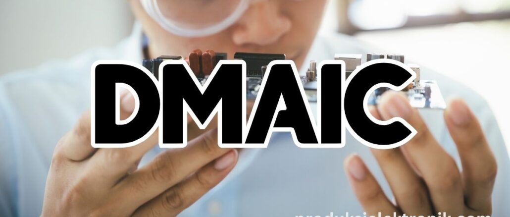 DMAIC Dalam six sigma